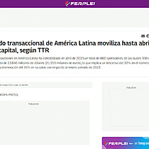 El mercado transaccional de Amrica Latina moviliza hasta abril un 35% de capital, segn TTR